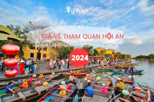 Giá vé tham quan Quảng Nam 2024