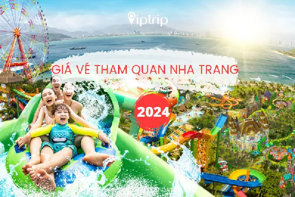 Giá vé tham quan Nha Trang 2024