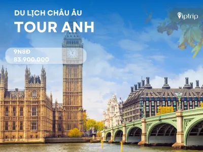 Tour Anh - Scotland - Xứ Wales 9 ngày 8 đêm từ Hà Nội