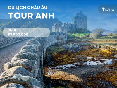 Tour Anh - Scotland - Xứ Wales 9 ngày 8 đêm từ Hà Nội