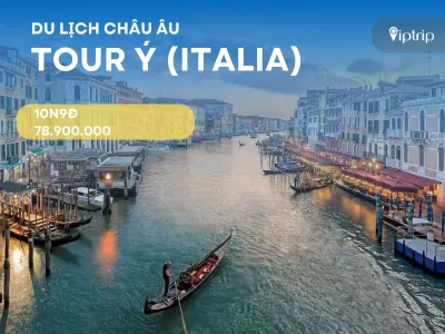 Tour Ý (Italia) 10 ngày 9 đêm từ Hà Nội